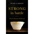 Strong in Battle - Hardcover