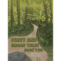 Fairy and Gnome Tales - Book Two - Hardcover