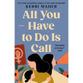 All You Have to Do Is Call - Paperback