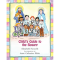 Child's Guide to the Rosary - Hardcover