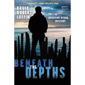 Beneath the Depths: A Detective Byron Mystery - Paperback
