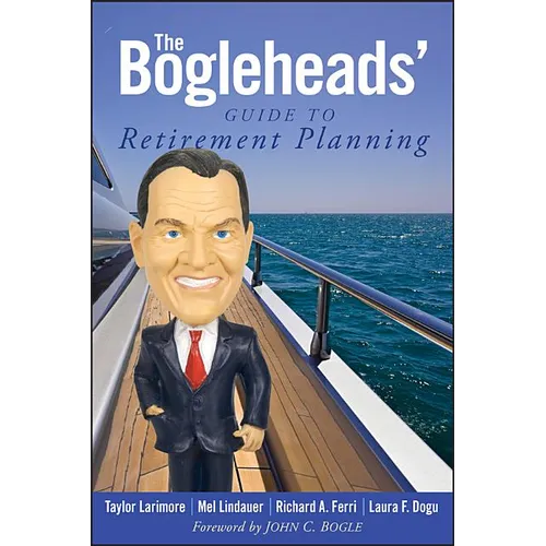 The Bogleheads' Guide to Retirement Planning - Paperback