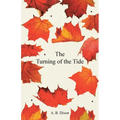 The Turning of the Tide - Paperback