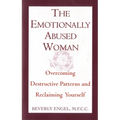 The Emotionally Abused Woman: Overcoming Destructive Patterns and Reclaiming Yourself - Paperback