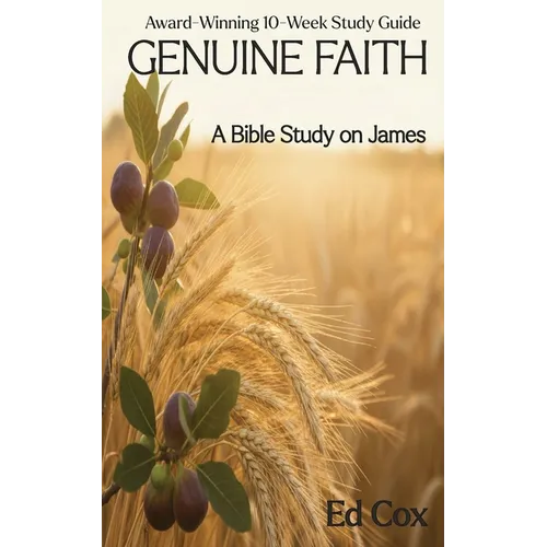 Genuine Faith: Thoughts on James - Paperback