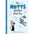The Mutts Winter Diaries: Volume 2 - Paperback