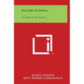 Victory in Papua: The War in the Pacific - Hardcover