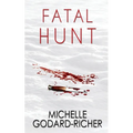 Fatal Hunt - Paperback