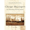 Chicago Skyscrapers in Vintage Postcards - Paperback