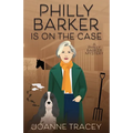 Philly Barker Is On The Case - Paperback