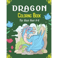 DRAGON Coloring Book For Girls Ages 8-12: Cool Fantasy Dragons Design and Patterns Mythical & Magical Creatures to Color for Children (Cool gifts) - Paperback