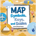 Map Symbols, Keys, and Scales - Paperback