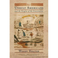 Unruly Americans and the Origins of the Constitution - Paperback