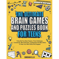 The Ultimate Brain Games And Puzzles Book For Teens: Tricky But Fun Brain Teasers, Trivia Challenges, Crosswords, Word Searches, Cryptograms And Much - Paperback