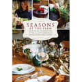 Seasons at the Farm: Year-Round Celebrations at the Elliott Homestead - Paperback