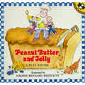 Peanut Butter and Jelly: A Play Rhyme - Paperback