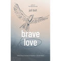 Brave Love: A Nurse's Story of Courage and Compassion in a Kenyan Hospice - Paperback