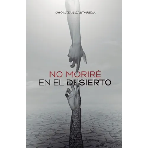 No Moriré En El Desierto - Paperback