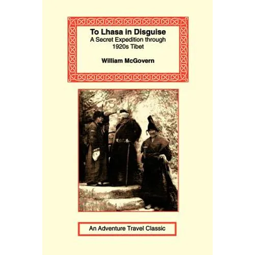To Lhasa in Disguise - Paperback