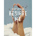 Besiege Me - Paperback