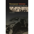Womanpower Unlimited and the Black Freedom Struggle in Mississippi - Paperback