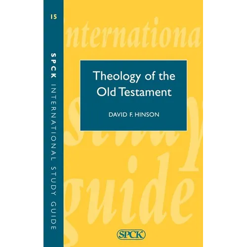 Theology of the Old Testament (ISG 15) - Paperback
