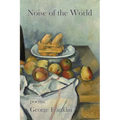 Noise of the World - Paperback