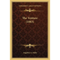 The Venture (1883) - Paperback