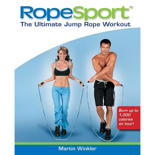 Ropesport: The Ultimate Jump Rope Workout - Paperback