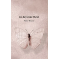 On Days Like These - Paperback