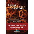 Boiler Water Treatment Principles and Practice: Charts and Notes for Field Use - Paperback