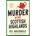 Murder in the Scottish Highlands: A completely addictive cozy murder mystery - Paperback