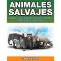 Animales Salvajes: Libros Para Colorear Súperguays Para Niños y Adultos - Paperback