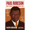 Paul Robeson: No One Can Silence Me: The Life of the Legendary Artist and Activist (Adapted for Young Adults) - Hardcover