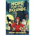 Hope For The Hounds - Paperback