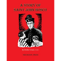 A Story of Saint John Bosco - Paperback
