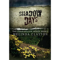 Shadow Days - Hardcover