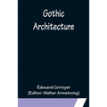 Gothic Architecture - Paperback