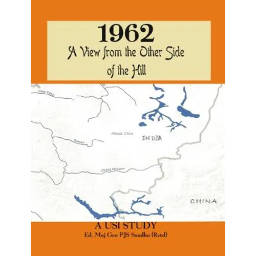 1962: A View from the Other Side of the Hill - Hardcover