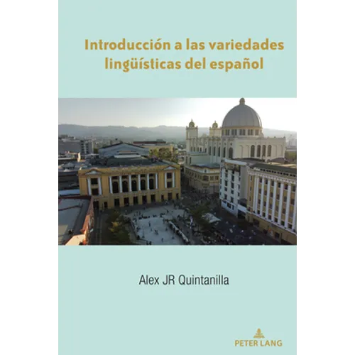 Introducción a Las Variedades Lingueísticas del Español - Paperback