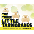 The Three Little Tardigrades - Hardcover