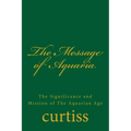 The Message of Aquaria - Paperback