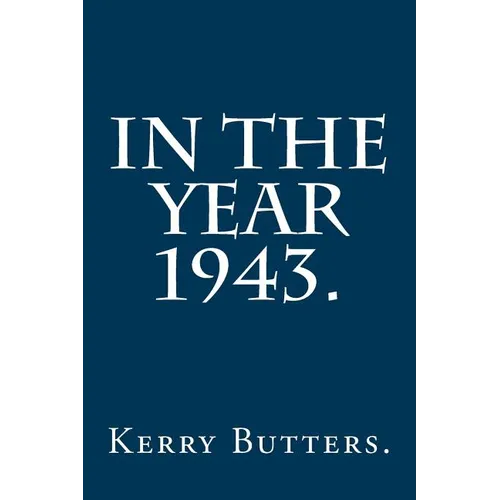 In the Year 1943. - Paperback