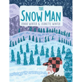 The Snow Man: A True Story - Hardcover
