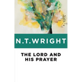 The Lord and His Prayer - Paperback