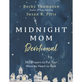 Midnight Mom Devotional: 365 Prayers to Put Your Momma Heart to Rest - Hardcover