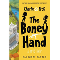 Charlie and Frog: The Boney Hand: A Mystery - Paperback