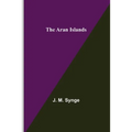 The Aran Islands - Paperback