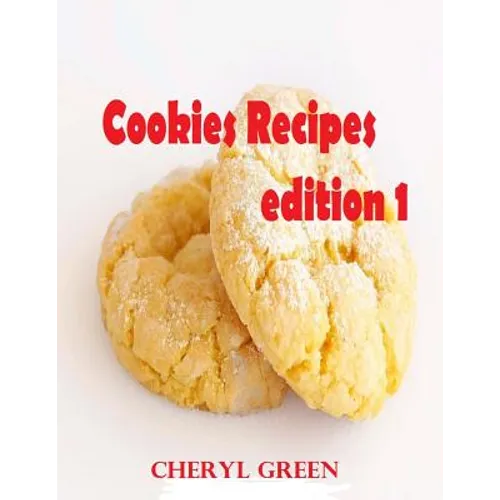 Cookies Recipes: Cookies Cookbook - Paperback