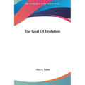 The Goal Of Evolution - Hardcover